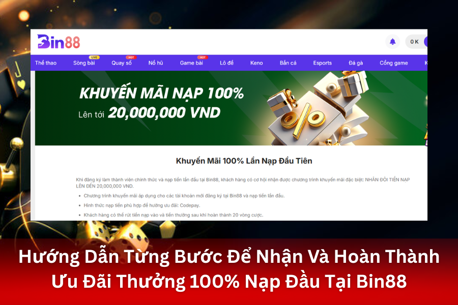 Cam Kết Thưởng Nạp Đầu Tại Bin88 Minh Bạch Yêu Cầu 20 Vòng Cược
